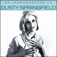 An Introduction To - Dusty Springfield