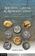 An Introductory Guide to Ancient Greek and Roman Coins. Volume 1: Greek Civic Coins and Tribal Issues