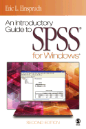 An Introductory Guide to SPSS(R) for Windows(r)
