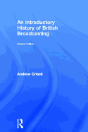 An Introductory History of British Broadcasting