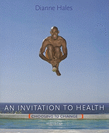 An Invitation to Health: Choosing to Change