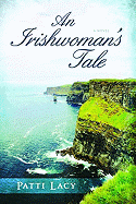 An Irishwoman's Tale - Lacy, Patti