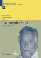 An Irregular Mind: Szemerdi Is 70