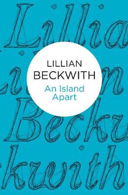 An Island Apart - Beckwith, Lillian