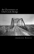 An Occurrence at Owl Creek Bridge