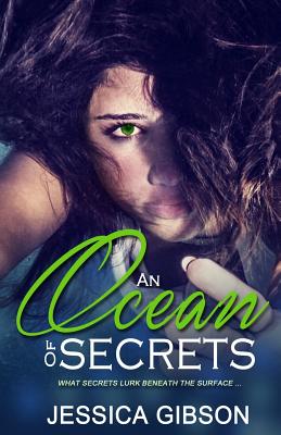 An Ocean Of Secrets - Gibson, Jessica