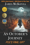 An October's Journey: Poe's Final Gift