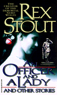 An Officer and a Lady and Other Stories - Stout, Rex