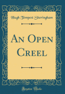 An Open Creel (Classic Reprint)
