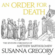 An Order for Death: The Seventh Matthew Bartholomew Chronicle