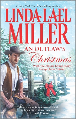 An Outlaw's Christmas - Miller, Linda Lael