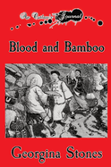 An Outlaw's Journal: Blood and Bamboo