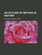 An Outline of Method in History