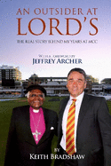 An Outsider at Lord's: The real story behind my years at MCC