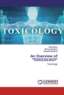 An Overview of "TOXICOLOGY"