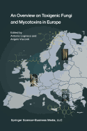 An Overview on Toxigenic Fungi and Mycotoxins in Europe