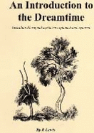 An Pagan Creation: a Shamonic View of the Origins of the World: No. 2: Australian Aboriginal Mysticism Explained and Explored - Lewis, R