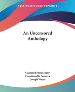 An Uncensored Anthology
