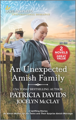 An Unexpected Amish Family - Davids, Patricia, and McClay, Jocelyn