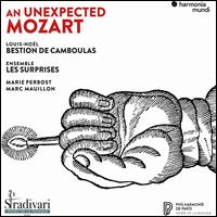 An Unexpected Mozart - Anna Schivazappa (mandolin); Clment Geoffroy (harpsichord); Gabriel Grosbard (violin); Les Surprises;...