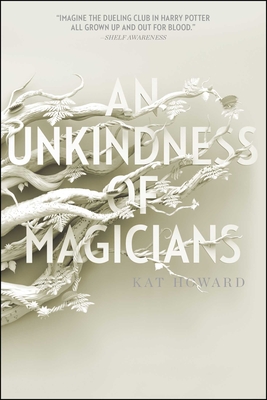 An Unkindness of Magicians - Howard, Kat