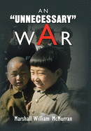 An ''Unnecessary'' War