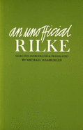 An Unofficial Rilke - Rilke, Rainer Maria