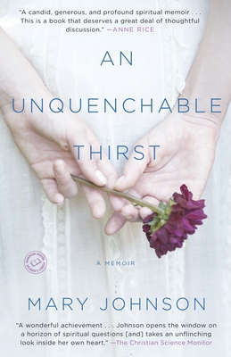 An Unquenchable Thirst - Johnson, Mary