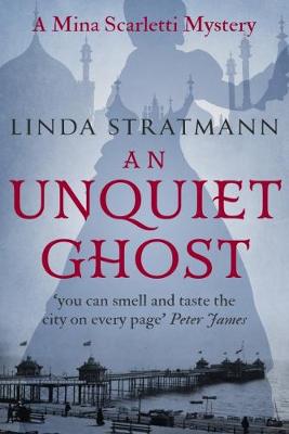 An Unquiet Ghost - Stratmann, Linda