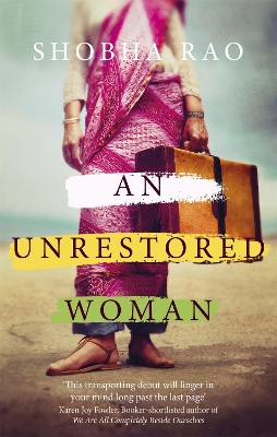 An Unrestored Woman: And Other Stories - Rao, Shobha