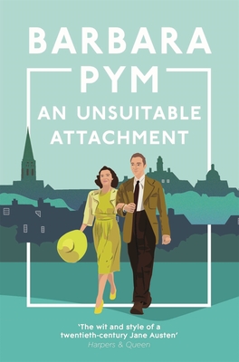 An Unsuitable Attachment - Pym, Barbara
