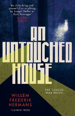 An Untouched House - Hermans, Willem Frederik, and Colmer, David (Translated by)