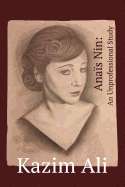 Anas Nin: An Unprofessional Study
