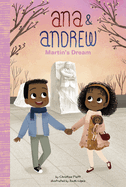 Ana and Andrew: Martin's Dream