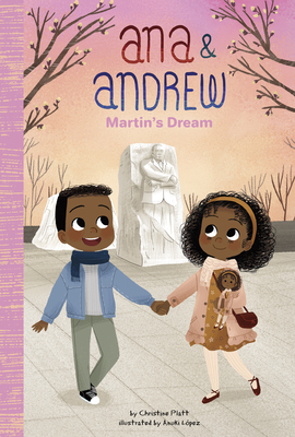 Ana and Andrew: Martin's Dream - Platt, Christine
