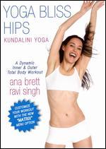 Ana Brett and Ravi Singh: Yoga Bliss Hips