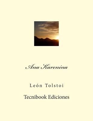 Ana Karenina - Tolstoi, Leon