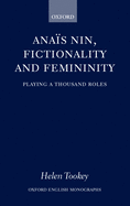 Ana?s Nin, Fictionality and Femininity