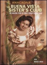 Anacaona: The Buena Vista Sisters' Club - 