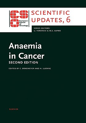 Anaemia in Cancer: European School of Oncology Scientific Updates - Bokemeyer, C