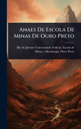 Anaes De Escola De Minas De Ouro Preto