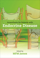 Anaesthesia for Patients with Endocrine Disease