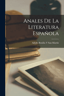 Anales De La Literatura Espaola