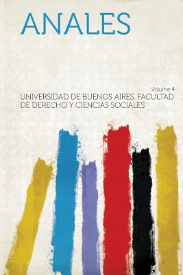 Anales Volume 4 - Sociales, Universidad De Buenos Aires F