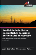Analisi delle bollette energetiche: soluzioni per le multe in eccesso
