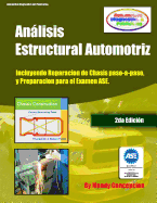 Analisis Estructural Automotriz: (Incluyendo Maquinas de Chasis - Cec051)