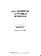 Analog-Digital Conversion Handbook - Prentice Hall, and Analog Devices Engineering (Editor), and Analog Devices Inc (Photographer)