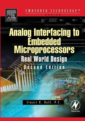 Analog Interfacing to Embedded Microprocessor Systems - Ball, Stuart