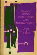 Analog Signal Processing and Instrumentation