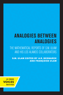 Analogies Between Analogies: The Mathematical Reports of S.M. Ulam and His Los Alamos Collaborators Volume 10